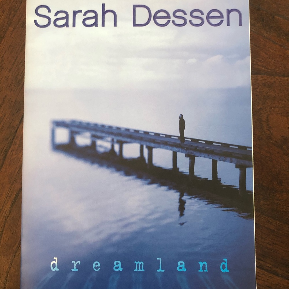 Dreamland by Sarah Dessen